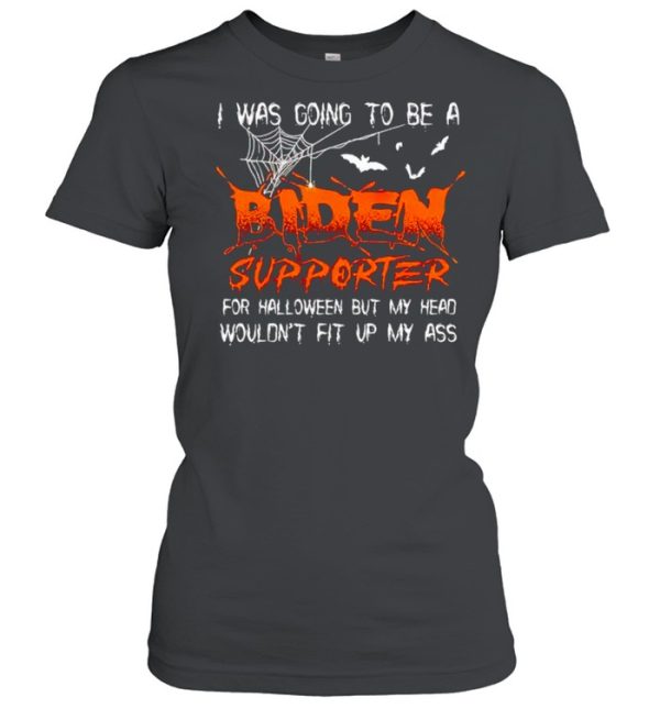 I was going to be a Biden supporter for halloween shirt