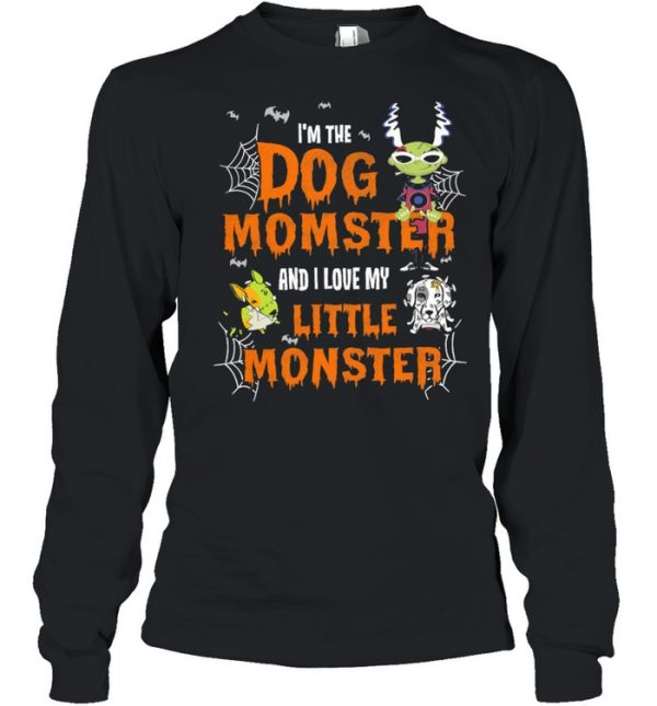 Im The Dog Momster And I Love My Little Monster Halloween shirt