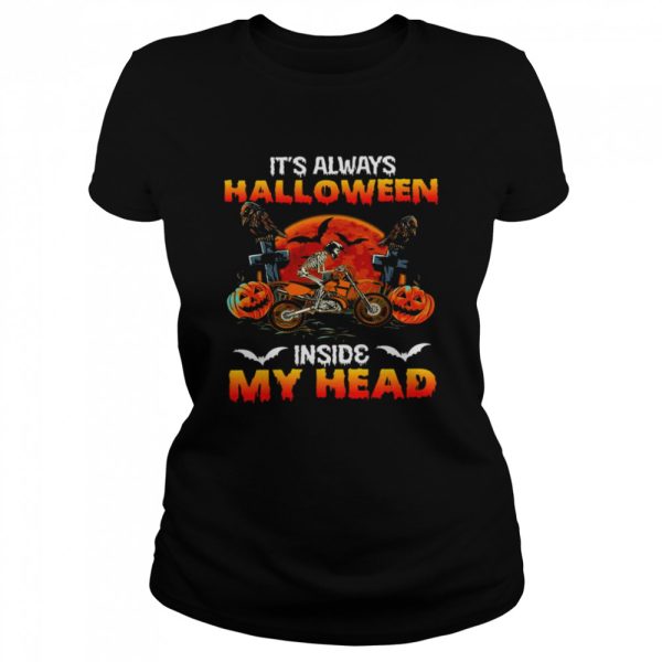 It’s Always Halloween Inside My Head Shirt