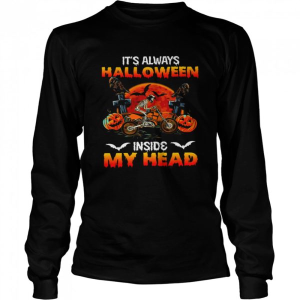 It’s Always Halloween Inside My Head Shirt