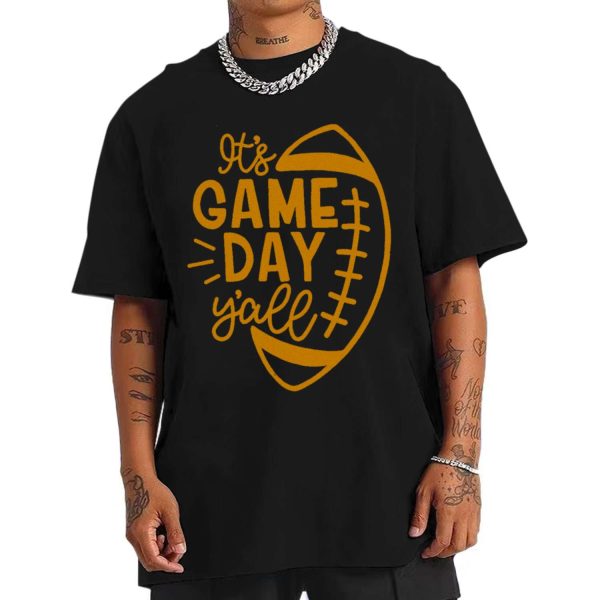 It_s Game Day Y’all T-shirt