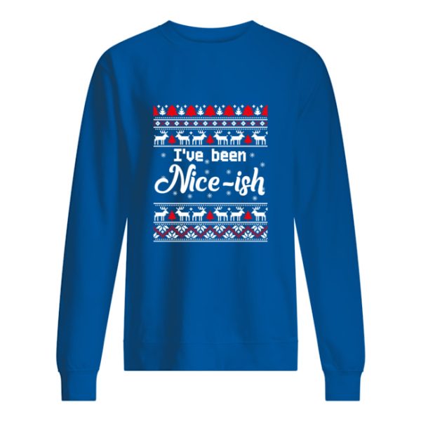 I’ve Been Nice Ish Ugly Christmas sweater, sweatshirt, hoodie, long sleeve