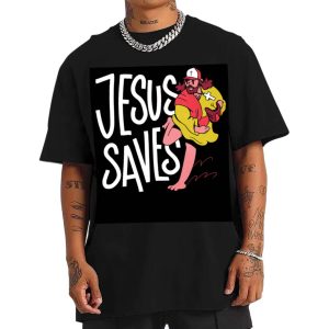 Jesus Saves T-shirt Jesus Saves T-shirt