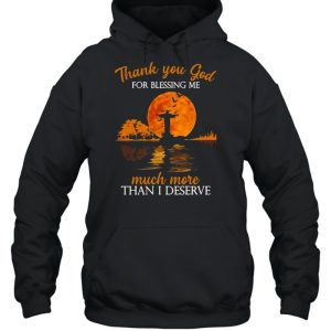 Jesus thank you god for blessing Me much more than I deserve Halloween shirt 4 Jesus thank you god for blessing Me much more than I deserve Halloween shirt 5