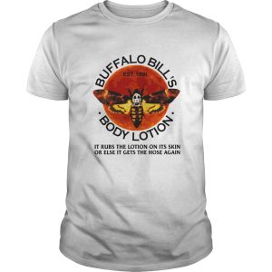 JigSaw Buffalo bill’s body lotion shirt, hoodie, long sleeve