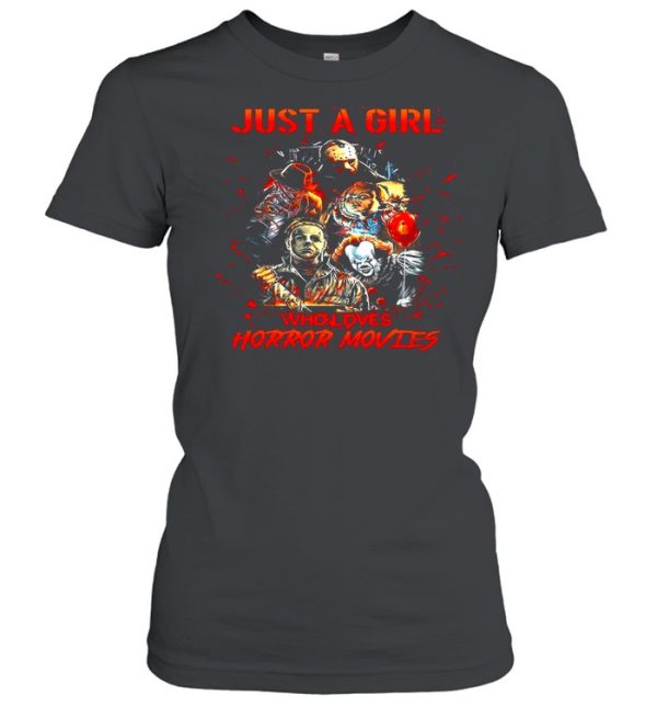 Just A Girl Who Loves Horror Movies Halloween 2021 T-shirt