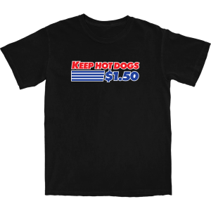 Keep Hot Dogs 150 T Shirt 3