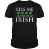 Kiss me I Identify as Irish shirt, hoodie, long sleeve
