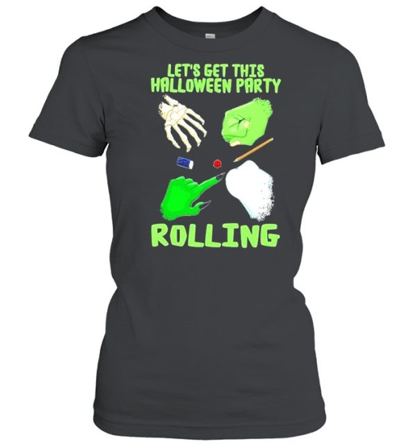 Let’s get this halloween party rolling shirt