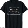 Leyton Orient T-Shirt It Is A Leyton Thing Tee NFL