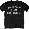 Liam Gallagher T-Shirt Who The Fuck T-Shirt Music