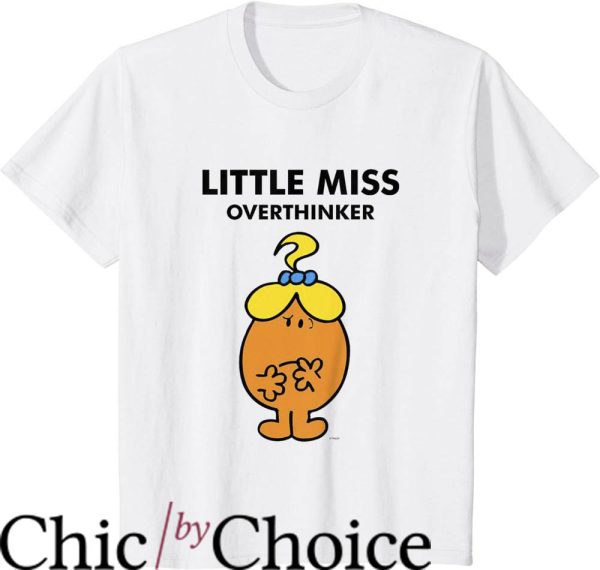 Little Miss T-Shirt Little Miss Overthinker