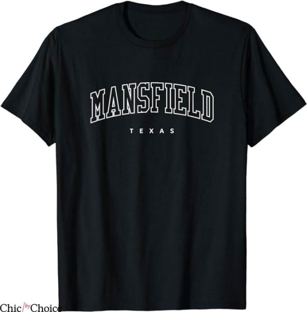 Mansfield Town T-Shirt TX Varsity Trendy USA T-Shirt NFL