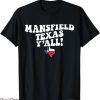 Mansfield Town T-Shirt Y’all TX Southern Accent Vacation Tee