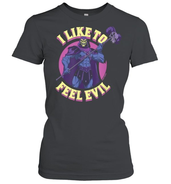 Masters of the Universe Revelation Skeletor Feel Evil shirt