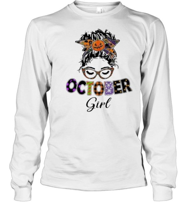 Messy Bun October Birthday Girl Halloween Shirt