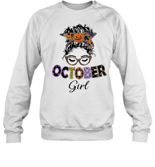 Messy Bun October Birthday Girl Halloween Shirt