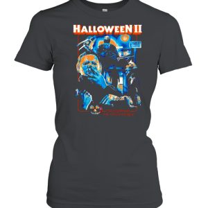 Michael Myers Halloween II the nightmare has only just begun shirt