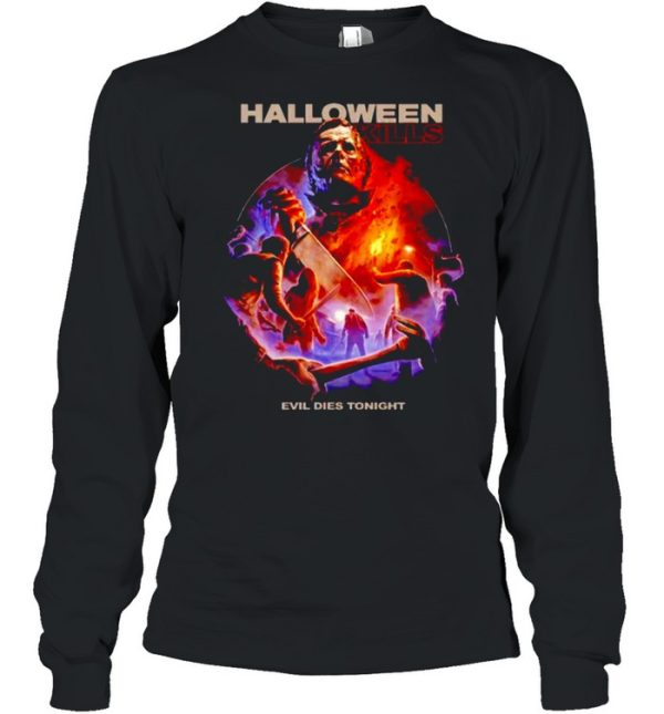 Michael Myers halloween kills evil dies tonight shirt