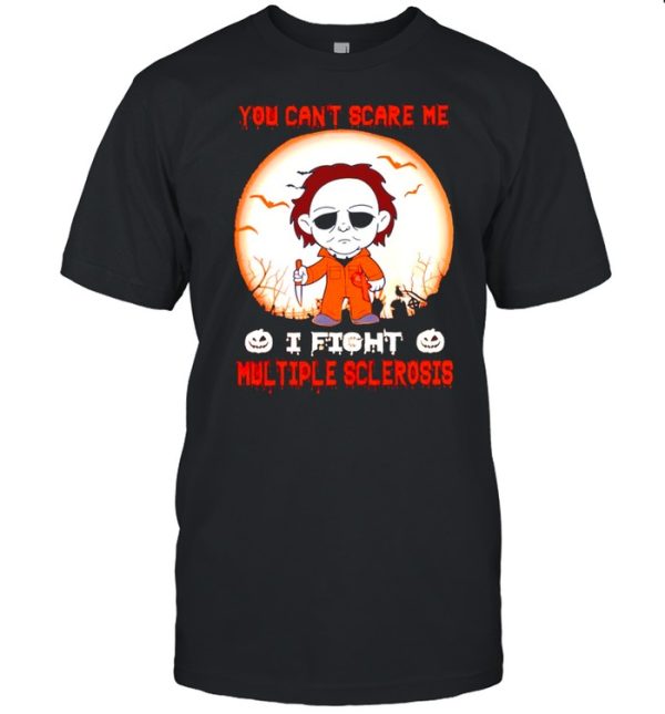 Michael Myers you can’t scare me I fight Multiple Sclerosis shirt