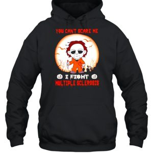 Michael Myers you can't scare me I fight Multiple Sclerosis shirt 5