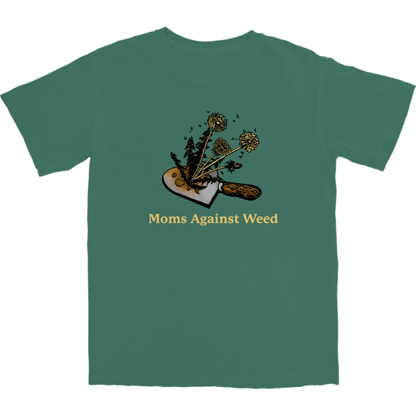 Moms Against Weed T Shirt