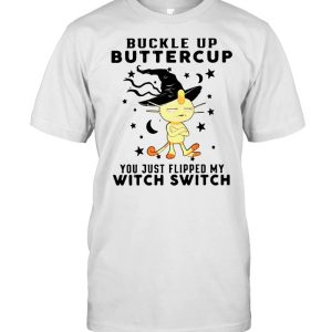 Monkey Buckle Up Buttercup You just Flipped My Witch Switch Halloween T-shirt