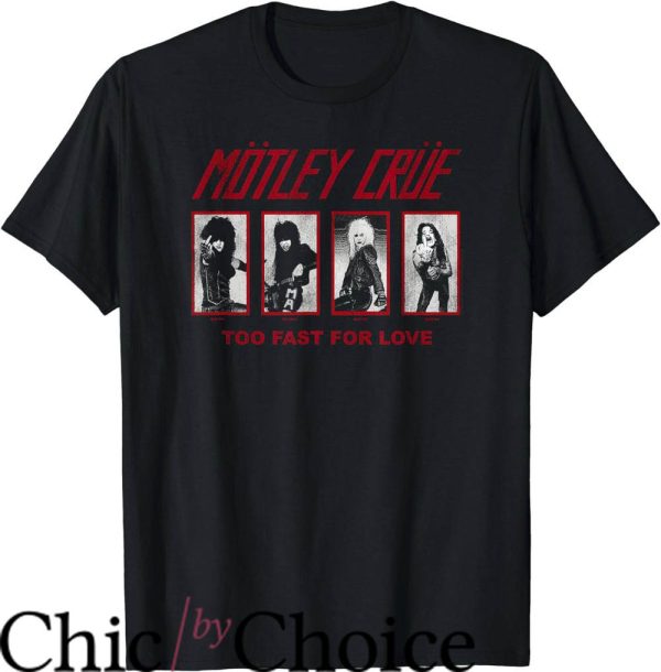 Motley Crue Tour T-Shirt 81 Too Fast For Love