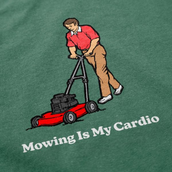 Mowing Is My Cardio T Shirt