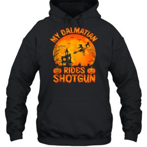 My Dalmatian Rides Shotgun Halloween T-Shirt 4 My Dalmatian Rides Shotgun Halloween T Shirt 5