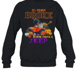 My broom broke so now I drive a Jeep Halloween Witch shirt 3 My broom broke so now I drive a Jeep Halloween Witch shirt 4