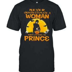 Never underestimate a woman who listens to prince Halloween shirt 1