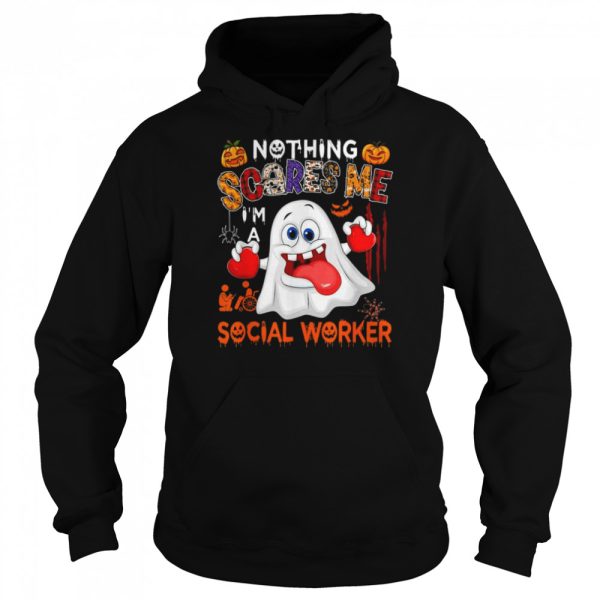 Nothing Scares Me I’m A Social Worker Halloween Boo Ghost T-Shirt