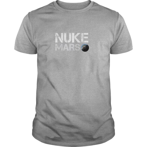 Nuke Mars shirt, hoodie