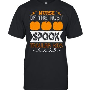 Nurse of the most spooktacular kids Halloween shirt 1