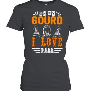 Oh my gourd I love fall Halloween shirt