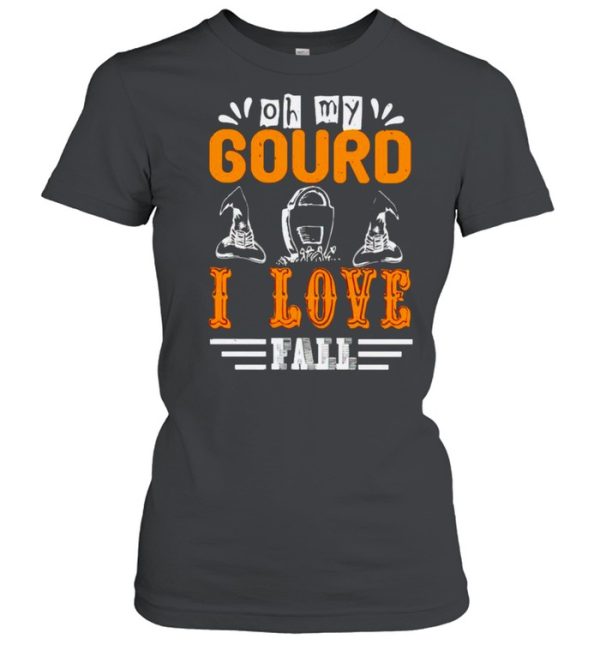 Oh my gourd I love fall Halloween shirt