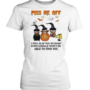Owl Witch piss me off I will slap you so hard even google won't be able to find you Halloween shirt 1 Owl Witch piss me off I will slap you so hard even google wont be able to find you Halloween shirt 2