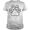 Paw dog I’ll be there for shirt, hoodie, long sleeve, ladies tee