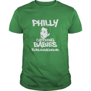 Philly Catching Babies shirt, hoodie, long sleeve, ladies tee