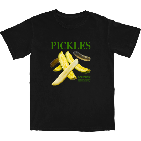 Pickles T Shirt