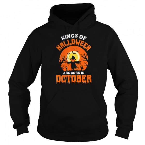 Pumpkin Kings Of Halloween Are Born In October shirt