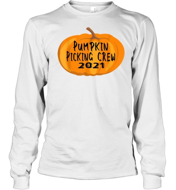 Pumpkin Picking Crew 2021- Halloween Fun shirt