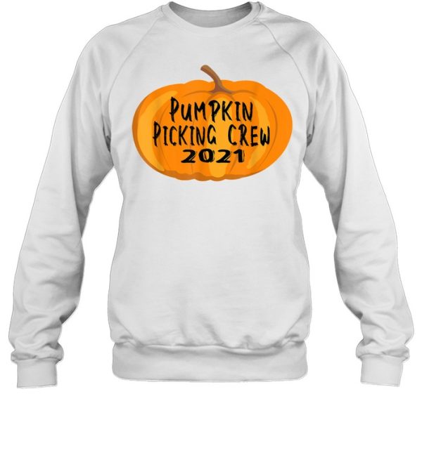 Pumpkin Picking Crew 2021- Halloween Fun shirt