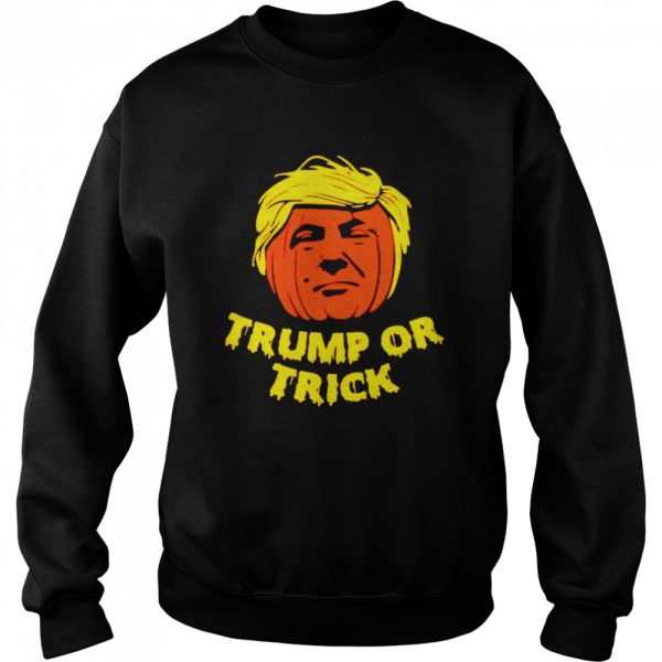 Pumpkin Trump or trick Halloween shirt