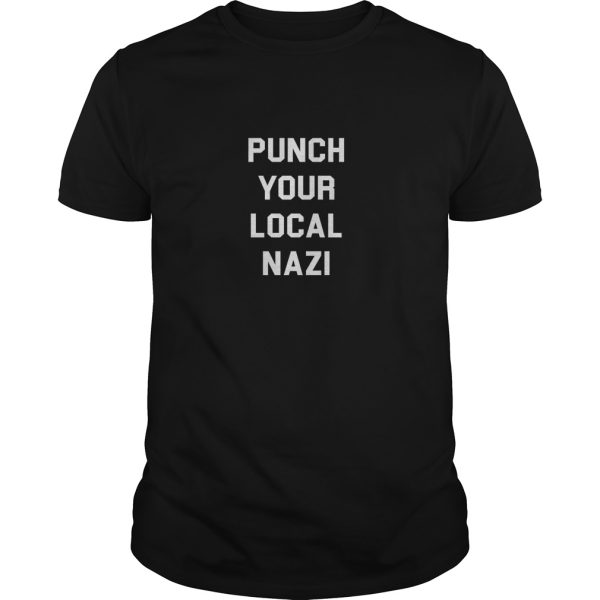 Punch your local nazi shirt