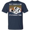 Put Your Gi On It’s Cuddle Time Vintage shirt, guys tee