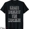 Rage Against The Machine T-Shirt Indies Against The Machine