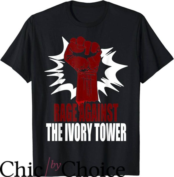 Rage Against The Machine T-Shirt The Ivory Tower