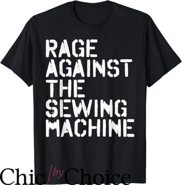 Rage Against The Machine T-Shirt The Sewing Machine